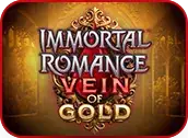Immortal Romance Vein of Gold